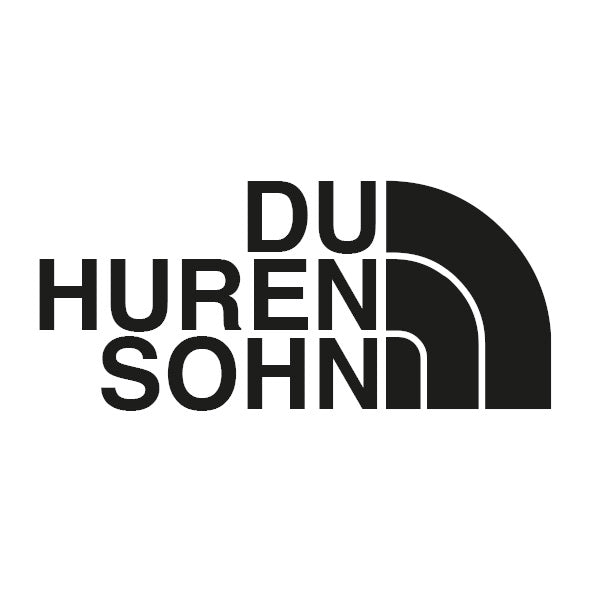 DU HURENSOHN